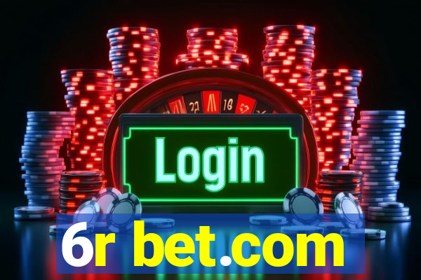 6r bet.com